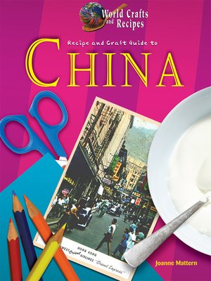 cover image of Recipe and Craft Guide to China